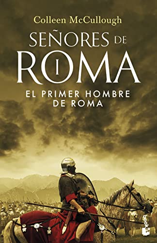 El primer hombre de Roma: SEÑORES DE ROMA I (Novela histórica) von Booket